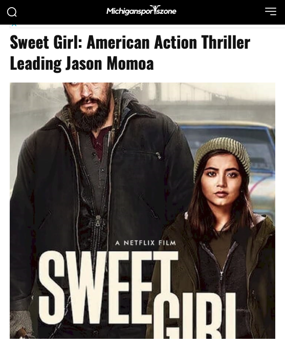 Article titled "Sweet Girl: American Action Thriller Leading Jason Momoa" with promotional image of Momoa & Merced.